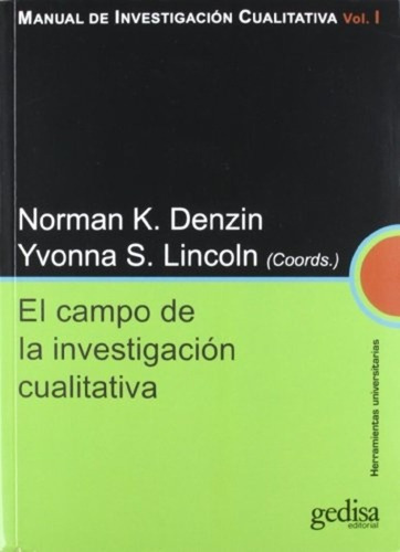 Manual De Investigacion Cualitativa 1. El Campo De La Invest