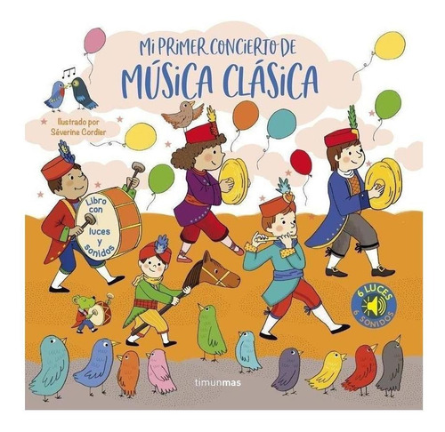 Libro: Mi Primer Concierto De Música Clásica. Luces Y Sonido