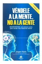Comprar ** Vendele A La Mente No A La Gente ** Jürgen Klaric