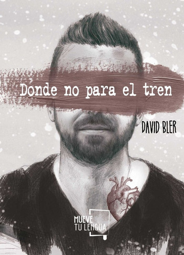 Donde No Para El Tren - Ibáñez Sánchez (david Bler), D...