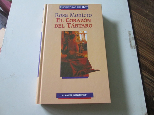 El Corazón Del Tártaro, Rosa Montero