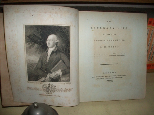 The Literary Life Late Pennant - Himself White London 1793