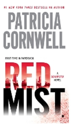 Red Mist, De Cornwell, Patricia. Editorial Berkley, Tapa Blanda En Inglés Internacional, 2012