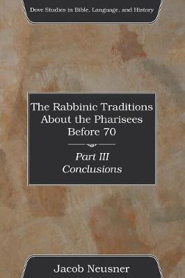 Libro The Rabbinic Traditions About The Pharisees Before ...