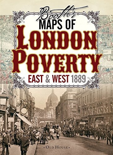 Mapas De La Pobreza De Londres En El Stand, 1889: East Y Wes