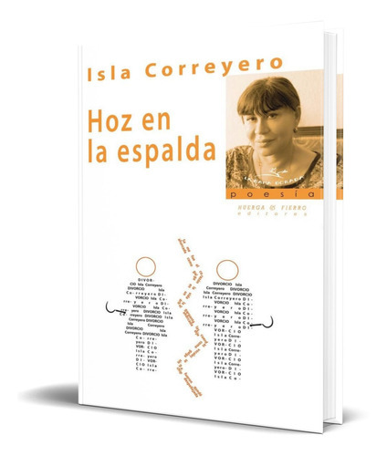 Hoz En La Espalda, De Isla Correyero. Editorial Huerga Y Fierro Editores, Tapa Blanda En Español, 2015
