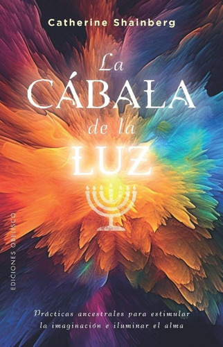 Cabala De La Luz, La (nuevo) - Catherine Shainberg