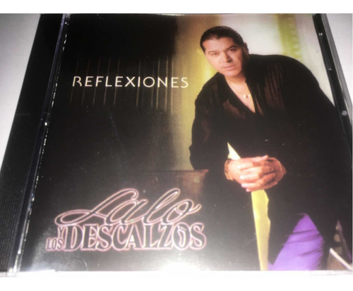 Lalo Y Los Descalzos Reflexiones Cd Nuevo Original Cerrado