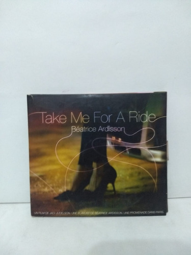 Béatrice Ardisson  Take Me For A Ride - 2cds - Ardi Song