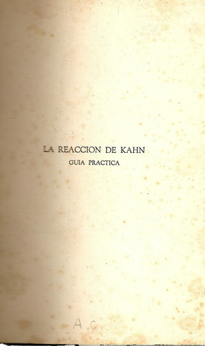 La Reaccion De Kahn (guia Practica)