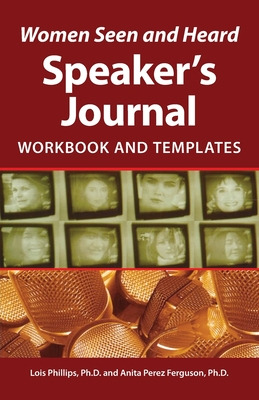 Libro Women Seen And Heard Speaker's Journal: Workbook An...