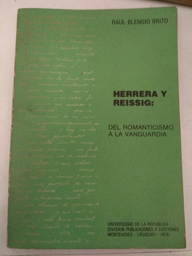 Herrera Y Reissig. Raúl Blengio Brito. Udelar 