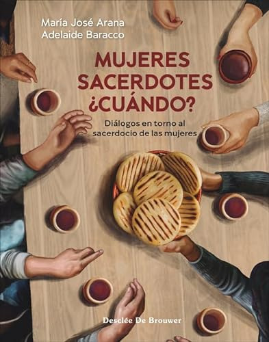 Mujeres Sacerdotes Cuando - Arana Maria Jose