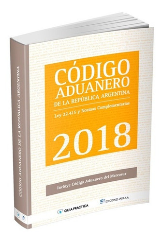 Código Aduanero Edición 2018 + Separata 2019