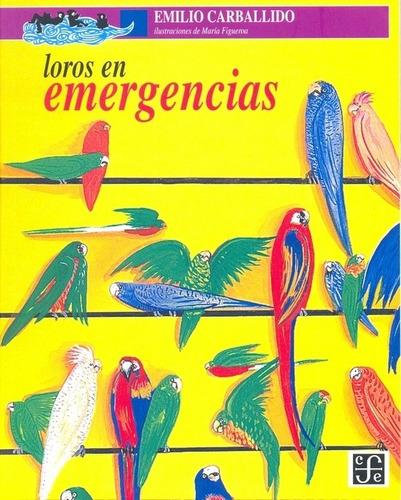 Loros En Emergencias - Carballido Emilio