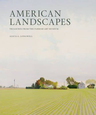 Libro American Landscapes : Treasures From The Parrish Ar...