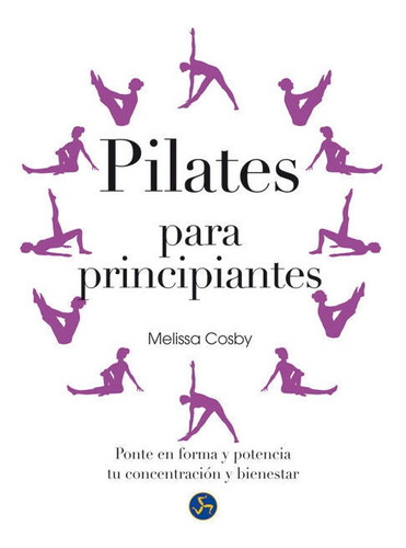 Pilates Para Principiantes - Cosby,melissa