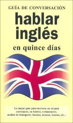 Hablar Ingles En Quince Dias - Guia De Conversacion - Librer
