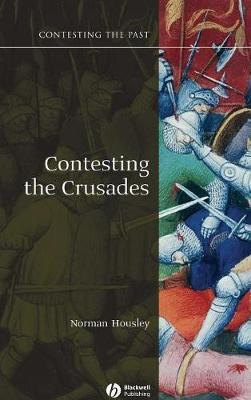 Libro Contesting The Crusades - Norman Housley