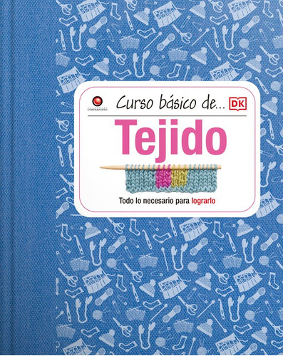 Curso Básico De... - Tejido