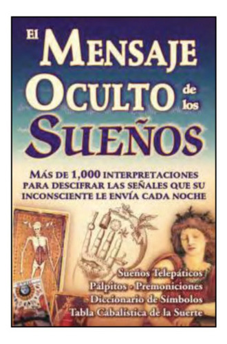 El Mensaje Oculto De Los Sueños, De Anónimo. Grupo Editorial Tomo, Tapa Blanda En Español, 2020