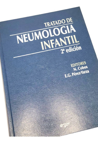 Tratado De Neumologia Infantil (2ª Ed) N. Cobos