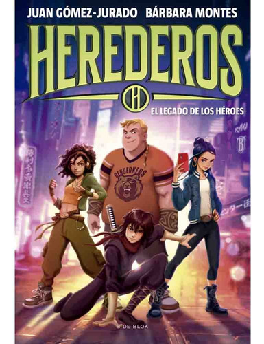 Herederos 01 El Legado De Los Heroes - Juan Gomez-jurado