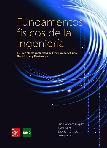 Fundamentos Fisicos De La Ingenieria: Problemas Resueltos. -