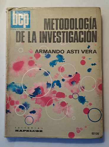 Metodología De La Investigación De Armando Asti Vera