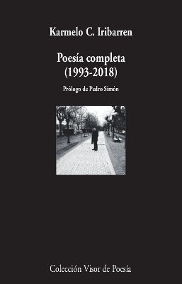 Libro Poesã­a Completa (1993-2018) - Iribarren, Karmelo C.