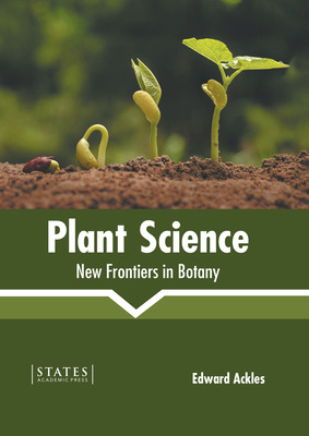 Libro Plant Science: New Frontiers In Botany - Ackles, Ed...