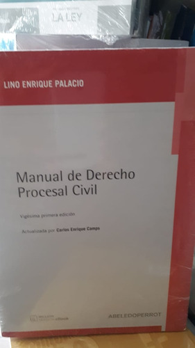 Palacio, Lino , Manual De Derecho Procesal Civil