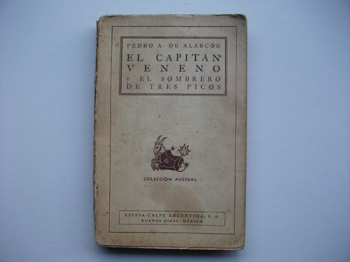 El Capitán Veneno Y El Sombrero De Tres Picos - De Alarcón