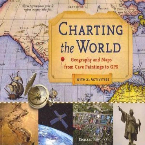 Charting The World, De Richard Panchyk. Editorial Zephyr Press, Tapa Blanda En Inglés, 2011