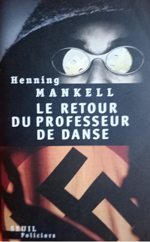 Livre Le Retour Du Professeur De Danse Henning Mankell 