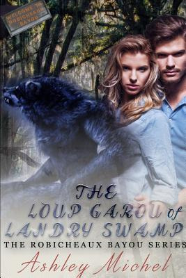 Libro Robicheaux Bayou: The Loup Garou Of Landry Swamp - ...