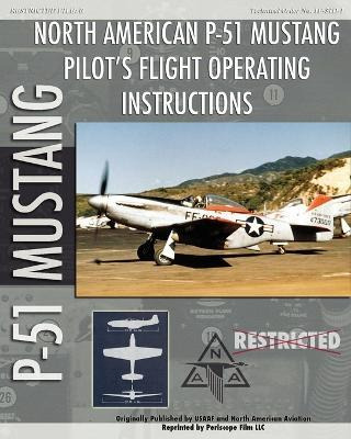 Libro P-51 Mustang Pilot's Flight Operating Instructions ...