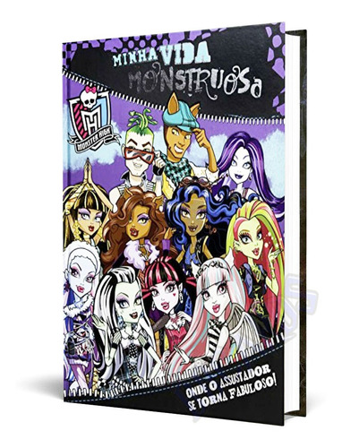 Livro Monster High - Minha Vida Monstruosa