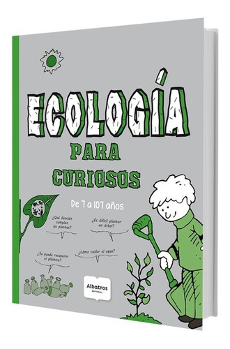 ** Ecologia Para Curiosos ** Adriana Estela Llano
