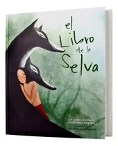 Comprar El Libro De La Selva, De Rudyard Kipling. Editorial Mirlo, Tapa Dura En Español
