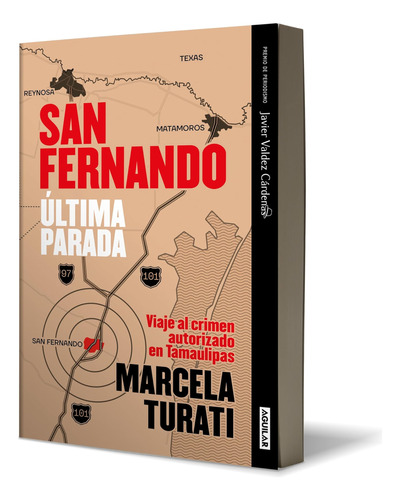 Libro: San Fernando. Última Parada: Viaje Al Crimen Autoriza
