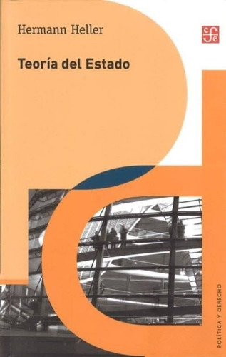 Teoría Del Estado, Hermann Heller, Ed. Fce