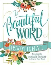 Comprar The Beautiful Word Devotional: Bringing The Goodness Of Scri