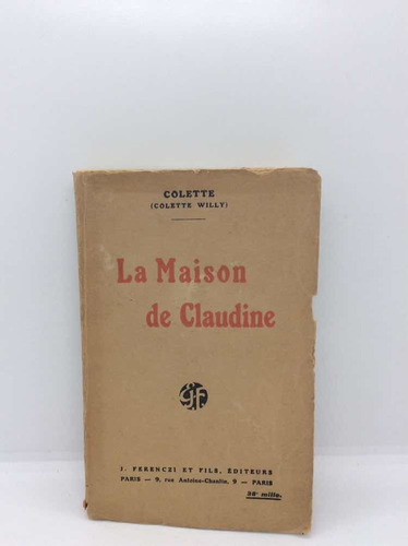 La Mansión De Claudine - Collete Willy - Literatura Francés