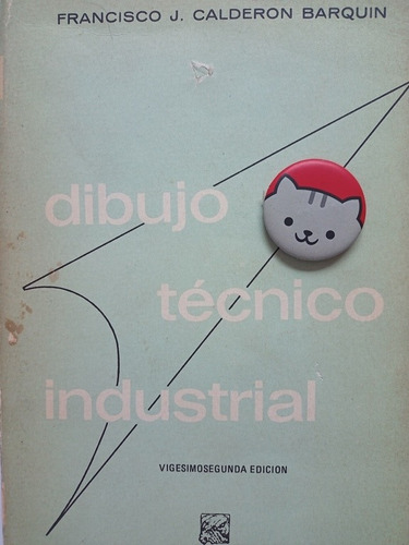 Libro Dibujo Técnico Industrial Calderon Barquin 142f8