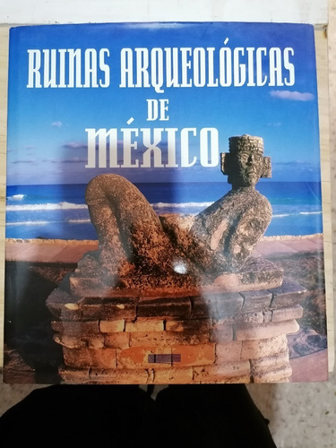 Ruinas Arqueológicas De México