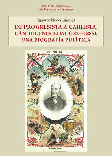 Libro De Progresista A Carlista. Candido Nocedal (1821-18...