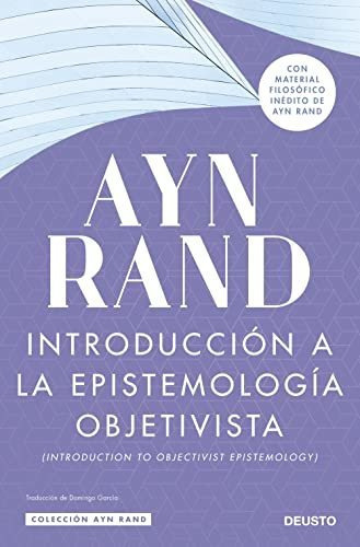 Introduccion A La Epistemologia Objetivista - Rand Ayn