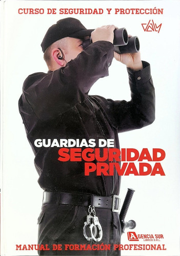 Guardias De Seguridad Privada, Curso De Seguridad Protección