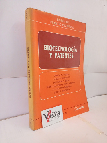 Biotecnología Y Patentes - Correa / Bercovitz / Bergel